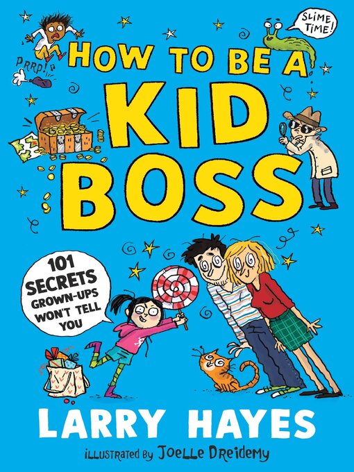 Title details for How to be a Kid Boss by Larry Hayes - Wait list